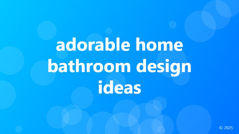 adorable home bathroom design ideas