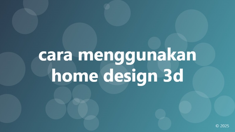 cara menggunakan home design 3d