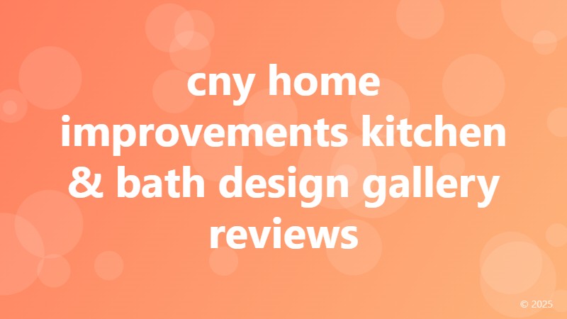 cny home improvements kitchen & bath design gallery reviews