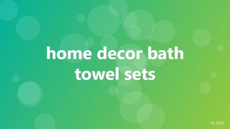 home decor bath towel sets