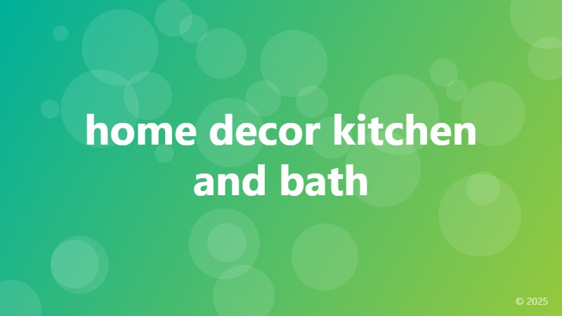 home decor kitchen and bath