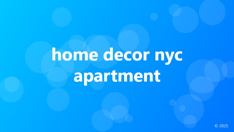 home decor nyc apartment