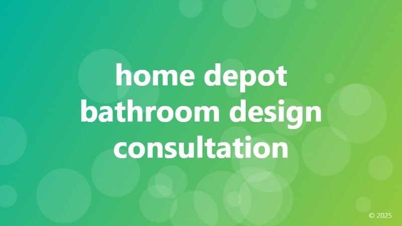 home depot bathroom design consultation