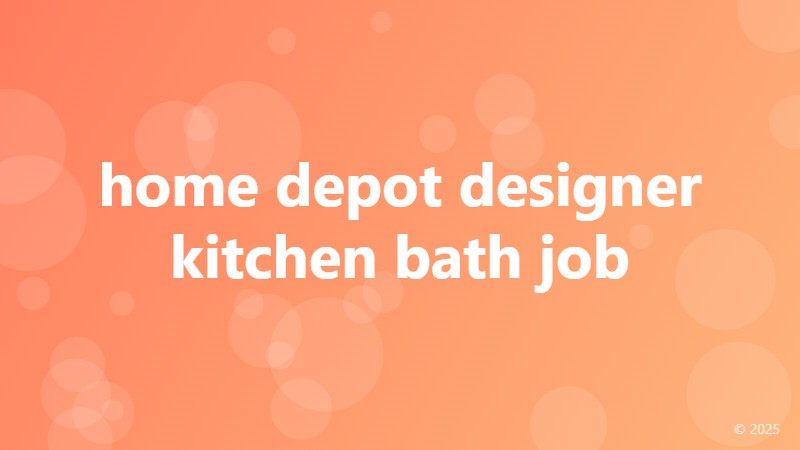 home depot designer kitchen bath job