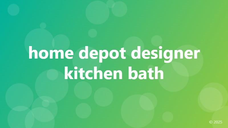 home depot designer kitchen bath
