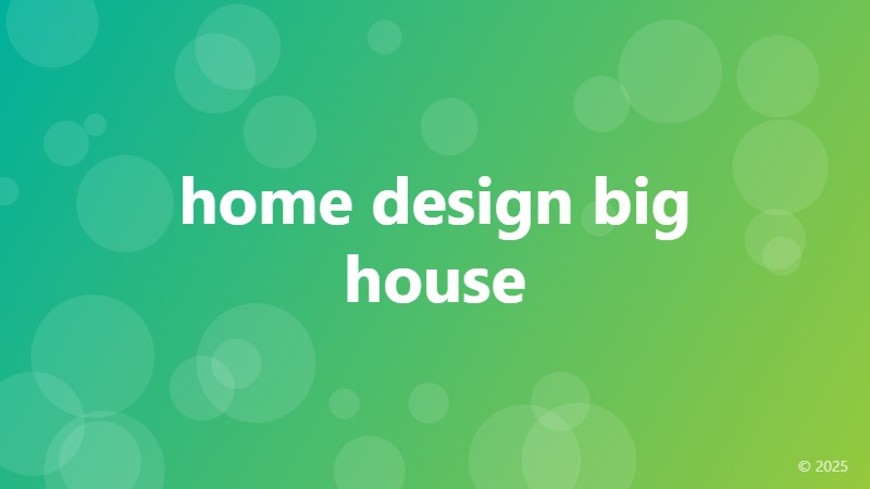 home design big house