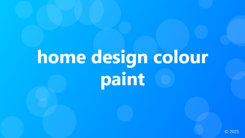 home design colour paint