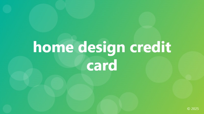 home design credit card