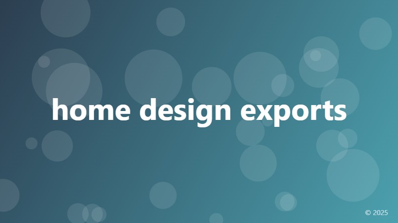 home design exports