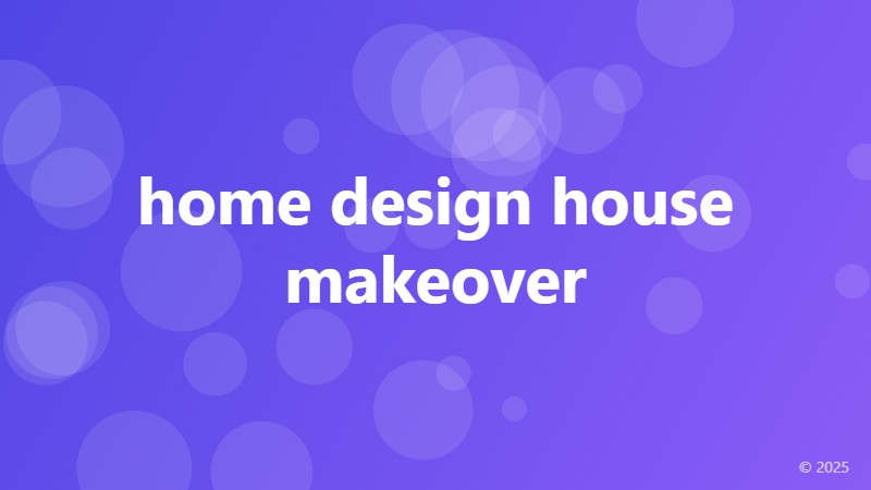 home design house makeover