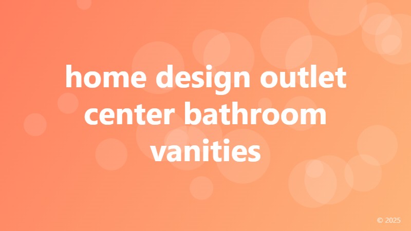 home design outlet center bathroom vanities