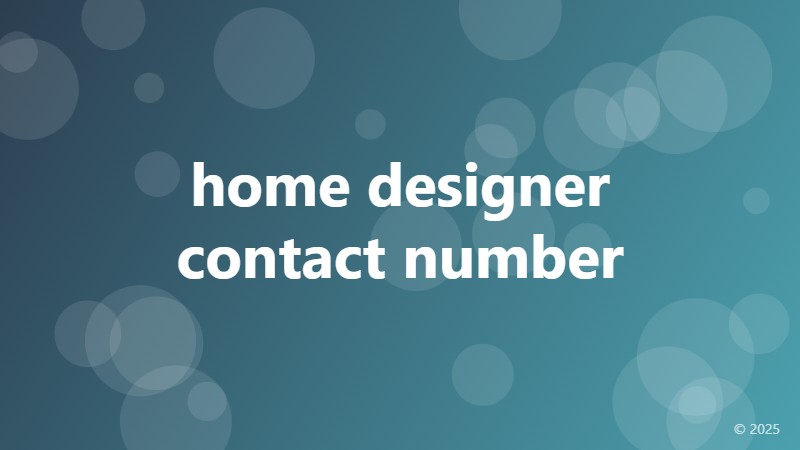 home designer contact number