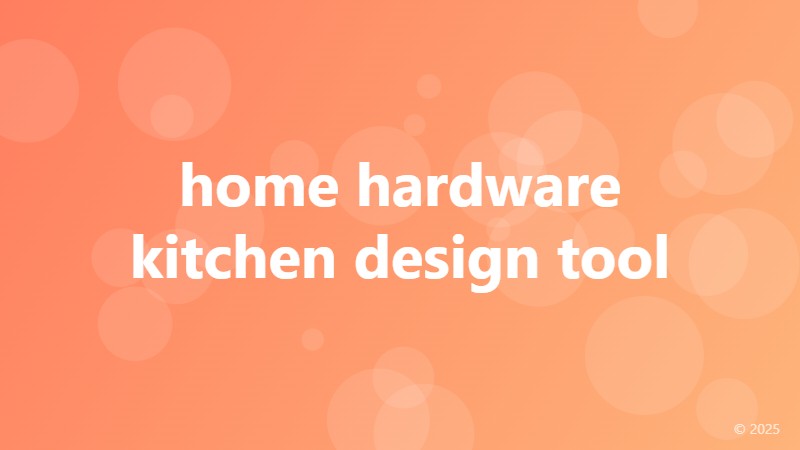 home hardware kitchen design tool