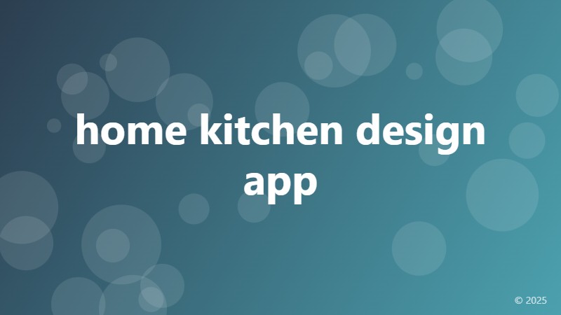 home kitchen design app