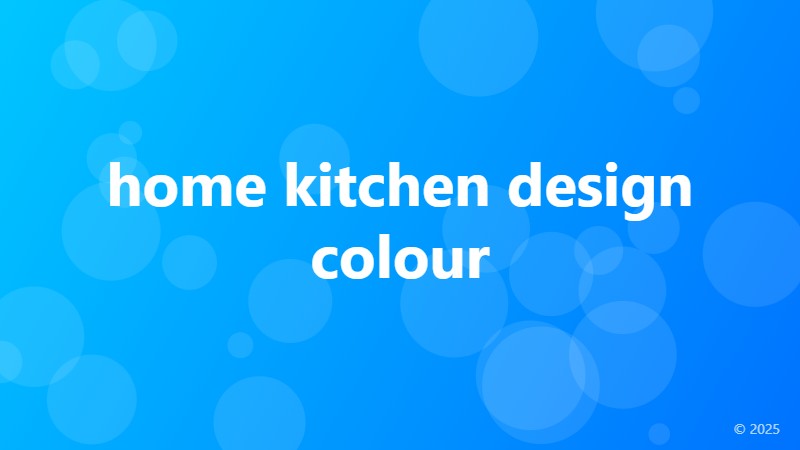 home kitchen design colour