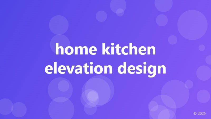 home kitchen elevation design