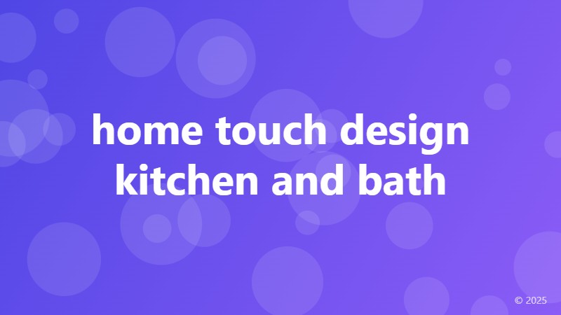 home touch design kitchen and bath