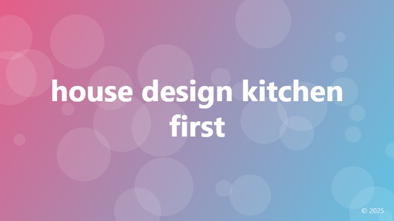 house design kitchen first