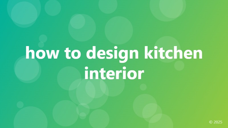 how to design kitchen interior
