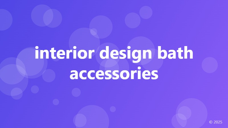 interior design bath accessories