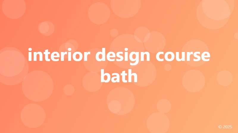interior design course bath