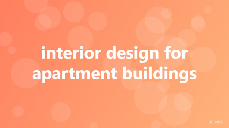 interior design for apartment buildings