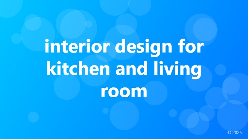 interior design for kitchen and living room