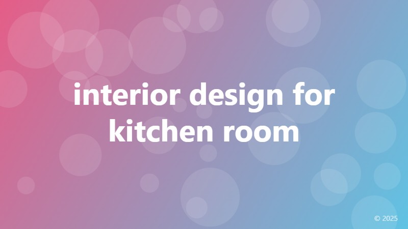 interior design for kitchen room