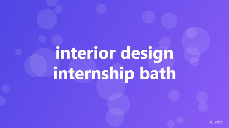 interior design internship bath