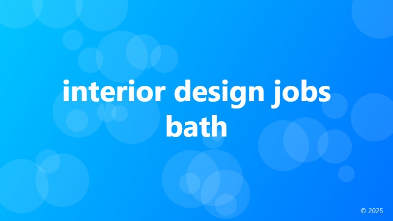 interior design jobs bath