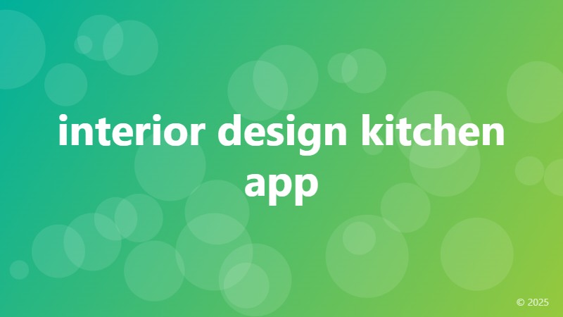 interior design kitchen app