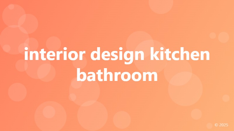 interior design kitchen bathroom