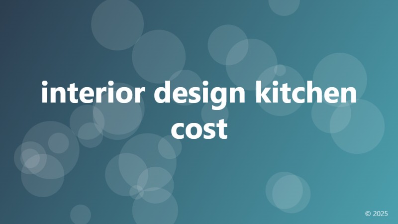 interior design kitchen cost