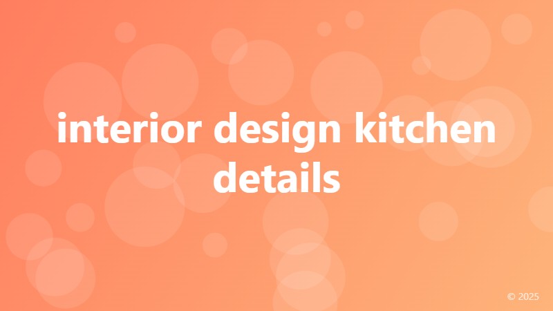 interior design kitchen details