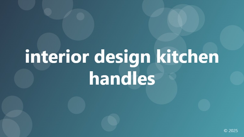 interior design kitchen handles