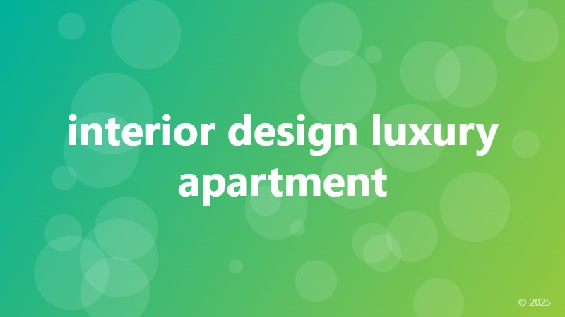 interior design luxury apartment