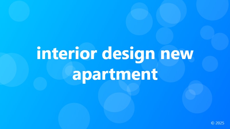 interior design new apartment