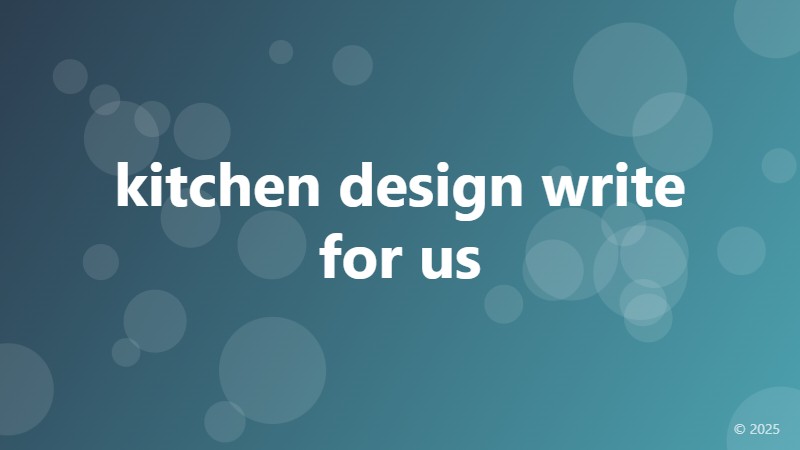 kitchen design write for us